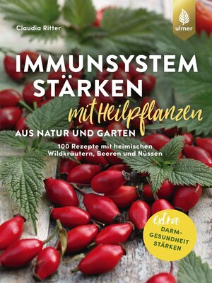 cover image of Immunsystem stärken mit Heilpflanzen aus Natur und Garten